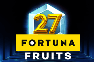 27 Fortuna Fruits
