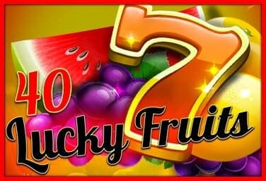40 Lucky Fruits